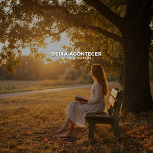 Deixa Acontecer by Glória Marins