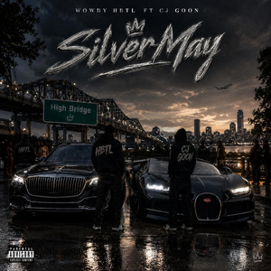 SilverMay by Wowdy HBTL, Cj Goon