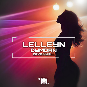 Gave My All by Lelleyn, Dymdan