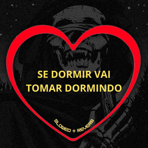 Love Fluxos, DJ Blakes, DJ Léo Da 17 & DJ K - Se Dormir Vai Tomar Dormindo (feat. DJ Teixeira & Dj Digo Beat) [Slowed + Reverb]