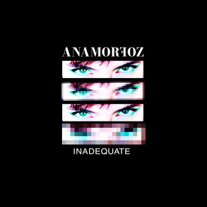 Inadéquate by ANAMORFOZ