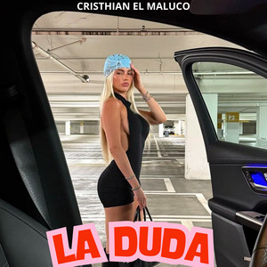 La duda by Cristhian el Maluco