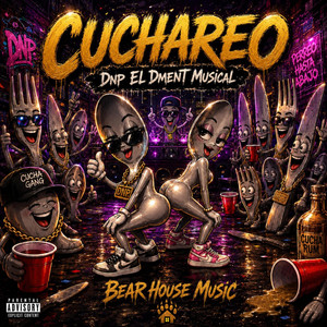 Cuchareo by Jesler el Dinamiko, Dnp el Dment Musical, Dj Bellacon