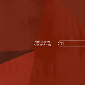 A Tranquil Place by Heal Divisions