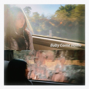 Baby Come Home by MIZUKI