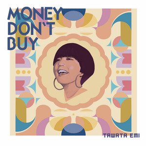 MONEY DON'T BUY by Emi Tawata