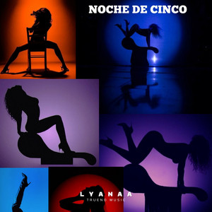 Noche de Cinco by Lyanaa