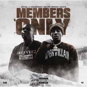 Members Only by Zayel, YoungBoy Never Broke Again