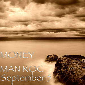 September 5 by MONEY MAN ROC