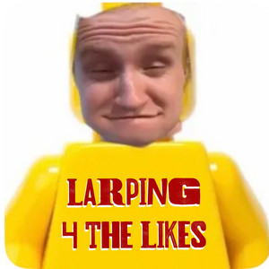 Larping 4 the Likes