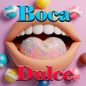 Boca dulce by Nenorio Warse