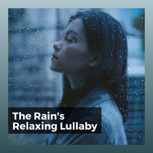 The Rains Relaxing Lullaby album