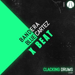 X BEAT - Radio Edit by Bandera, Blue Cartez