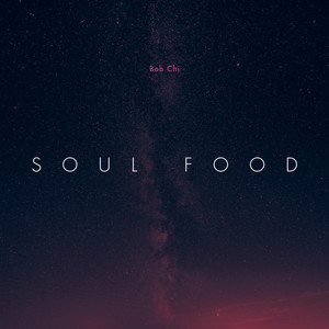 Soul Food by Bob Chi, Jakob, Snelle