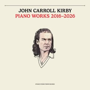 John Carroll Kirby — Bendable Pine (2026)
