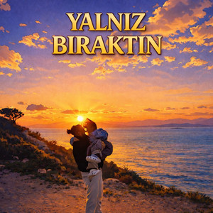 YALNIZ BIRAKTIN by Koning Deniz