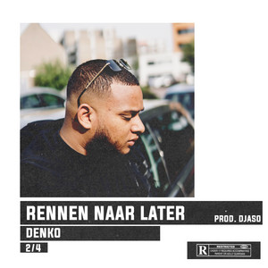 Rennen Naar Later by Denko