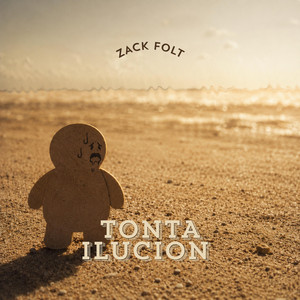 Tonta ilucion by Zack folt
