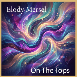 On the Tops by Elody Mersel