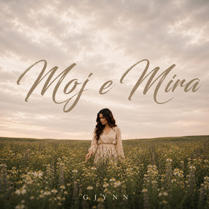 Moj e Mira by GJYNN