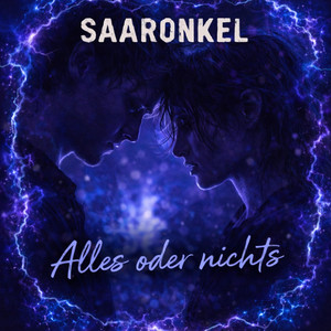 Alles oder nichts by Saaronkel