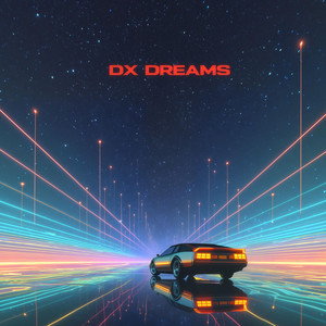 DX Dreams by Tyconic