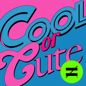 Cool or Cute (Instrumental)
