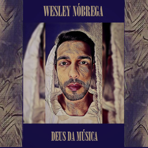 Wesley Nóbrega - Se Entregar
