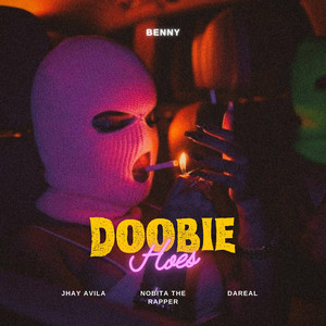 Doobie Hoes by Benny Cozy, Dareal, Jhay Avila, Nobita The Rapper