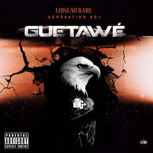 L'Oiseau Rare - GUÉTAWÉ