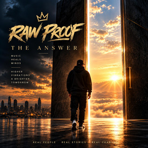 THE ANSWER by RAW PROOF OFFICIAL