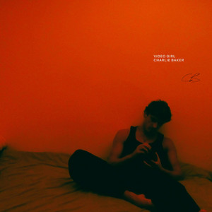 Video Girl by Charlie Baker