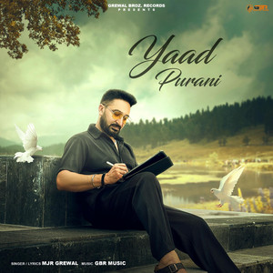 MJR GREWAL - Yaad Purani