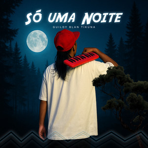 Guildy Blan Tikuna - Só uma Noite