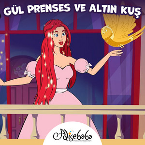 Gül Prenses ve Altın Kuş by Adisebaba Masal
