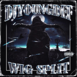 WIG SPLIT by DJYOUNGDEF