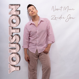 Nooit meer zonder jou by Youston