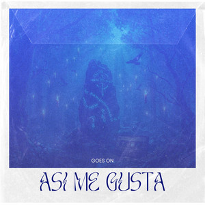 Asi Me Gusta by Goes On