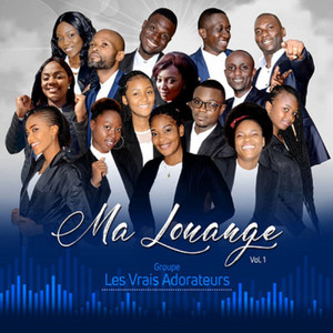 Groupe Les Vrais Adorateurs - Medley Santus