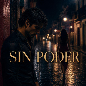 SIN PODER by The clasico