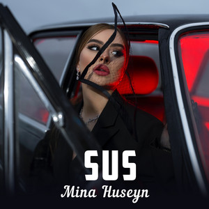 Mina Hüseyn - SUS