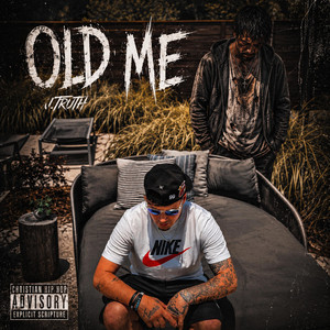 Old Me by J.Truth