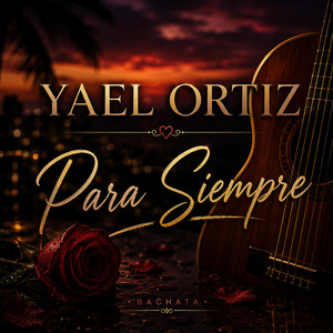 Para siempre by Yael ortiz