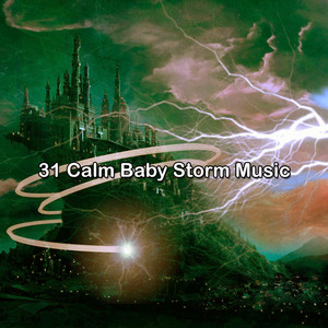 31 Calm Baby Storm Music album