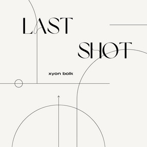 Last Shot by Xyon bolk
