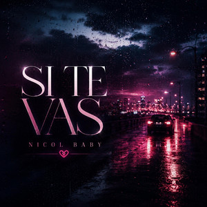 Si te vas by Nicol Baby
