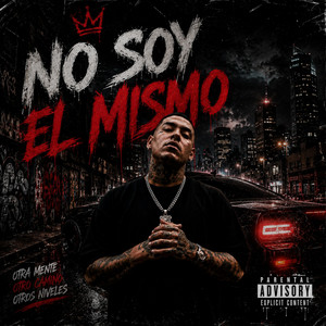no soy el mismo by King Red Pram Pram