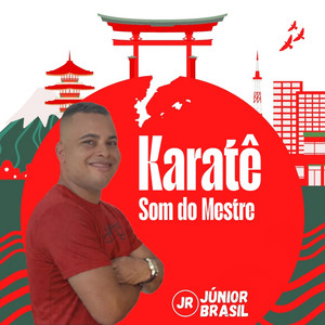 Júnior Brasil - Karatê Som do Mestre