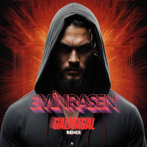 Emin Rasen - Galmagal remix