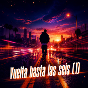 Vuelta hasta las seis (1) by masu-loptimot